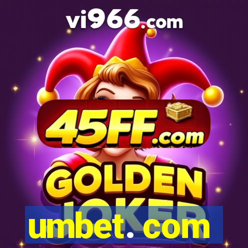 umbet. com